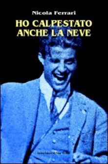 Ho calpestato anche la neve.pdf