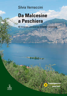 Da Malcesine a Peschiera. 40 itinerari attraverso il Garda veronese.pdf