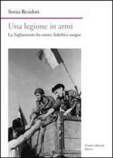 Una legione in armi. La Tagliamento tra onore, fedeltà e sangue.pdf