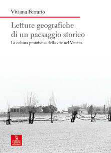 Letture geografiche di un paesaggio storico. La coltura promiscua della vite nel Veneto.pdf