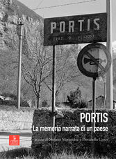 Libro Portis. La memoria narrata di un paese. Con DVD video