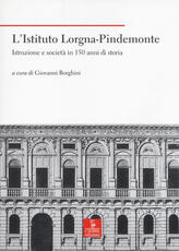 Libro L' Istituto Lorgna-Pindemonte. Istruzione e società in 150 anni di storia