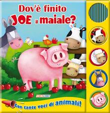 Dovè finito Joe il maiale? Libro sonoro.pdf