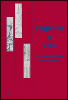 Ragione e vita. Unintroduzione alla filosofia.pdf