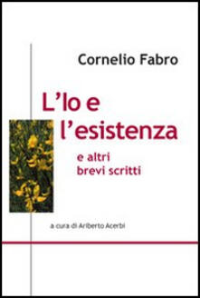 L io e lesistenza e altri brevi scritti.pdf