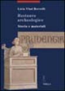 Restauro archeologico. Storia e materiali.pdf
