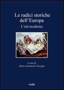 Pdf Libro Le Radici Storiche Dell Europa L Eta Moderna Pdf Game