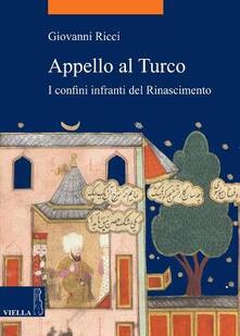 Appello al Turco. I confini infranti del Rinascimento.pdf