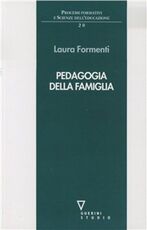 Libro Pedagogia della famiglia Laura Formenti