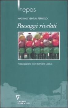 Paesaggi rivelati. Passeggiare con Bernard Lassus.pdf