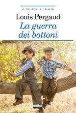 Libro La guerra dei bottoni. Ediz. integrale. Con Segnalibro Louis Pergaud