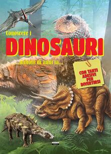 Conoscere i dinosauri. Con adesivi. Ediz. a colori.pdf
