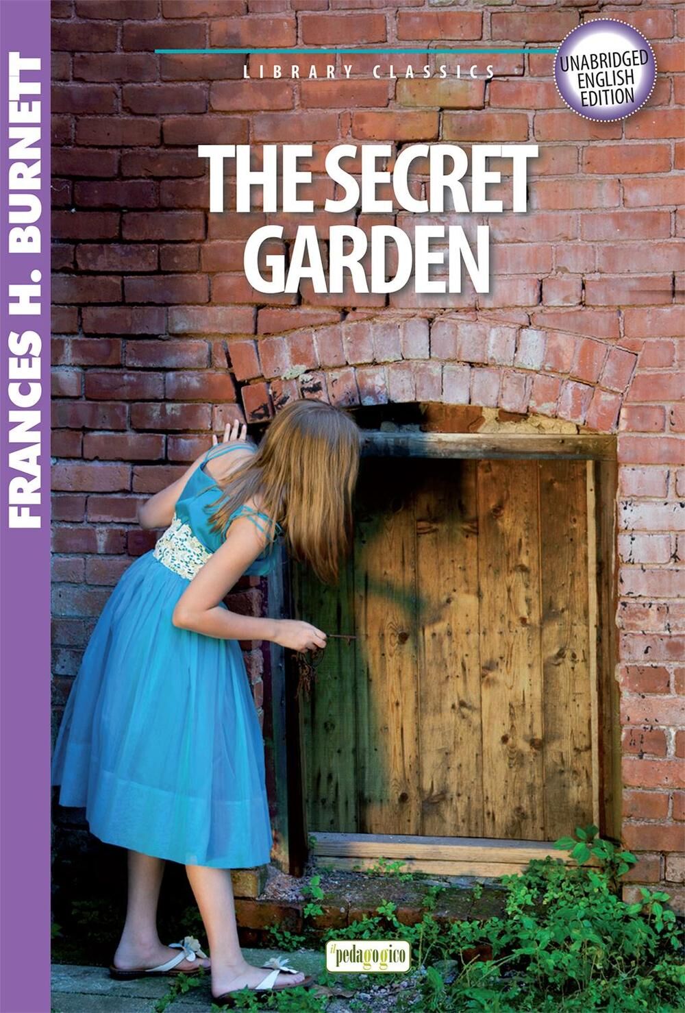 The Secret Garden Frances Hodgson Burnett Libro Ilpedagogico