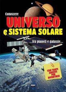 Conoscere universo e sistema solare. Con adesivi.pdf