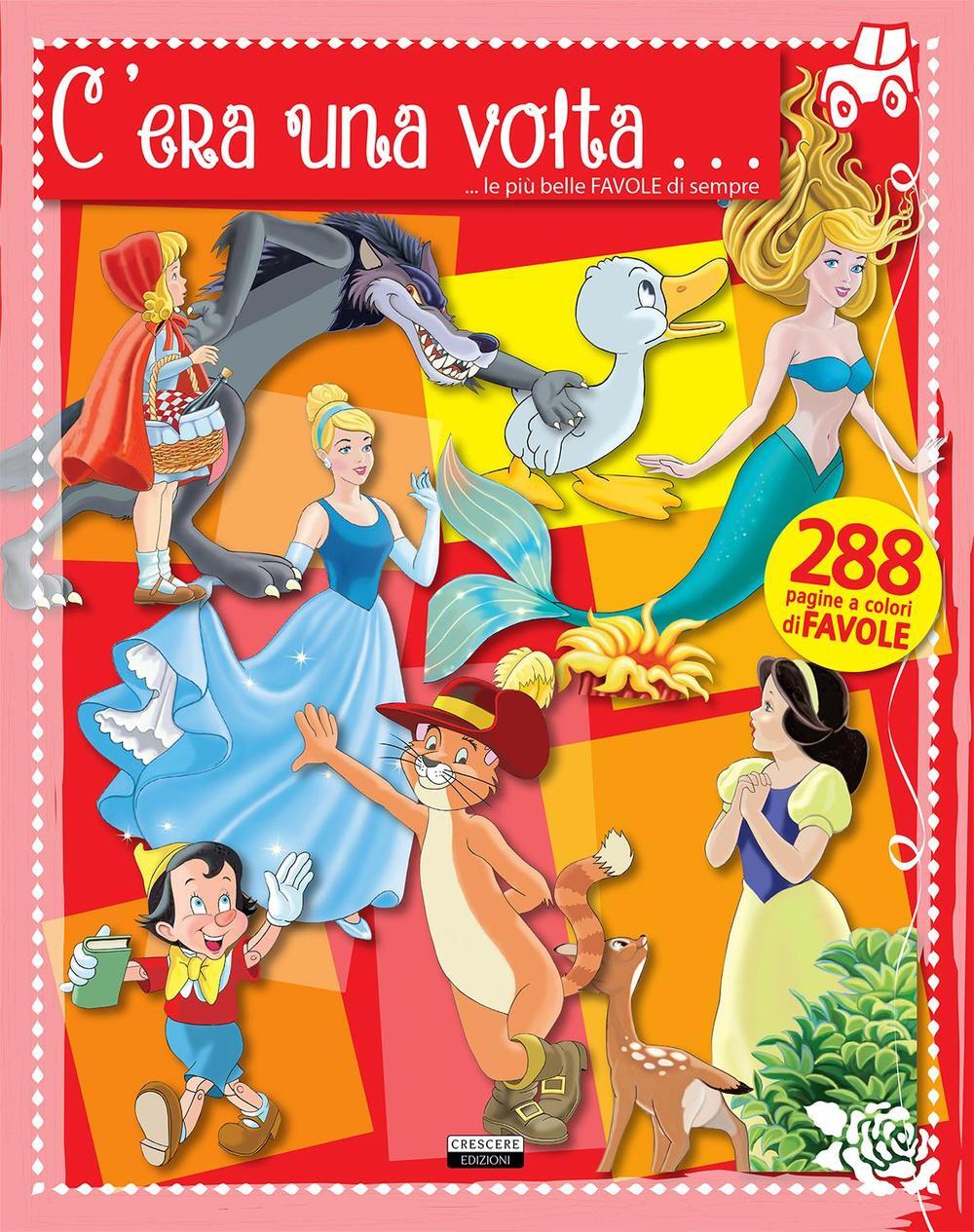 C ERA UNA VOLTA LIBRO FAVOLE intelligence overview