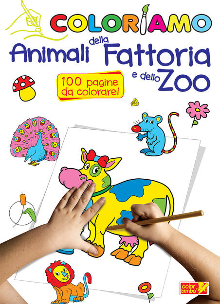 Coloriamo Animali Della Fattoria E Dello Zoo Libro Colorbimbo Ibs