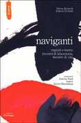 Libro Naviganti. Ragazzi e teatro: incontri di laboratorio, incontri di vita Roberto Frabetti Milena Bernardi