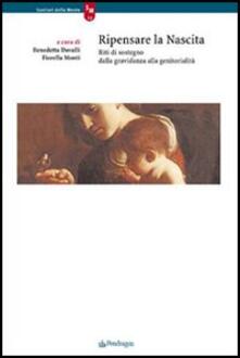 Ripensare la nascita. Reti di sostegno dalla gravidanza alla genitorialità.pdf