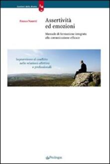 Assertività ed emozioni. Manuale di formazione integrata alla comunicazione efficace.pdf