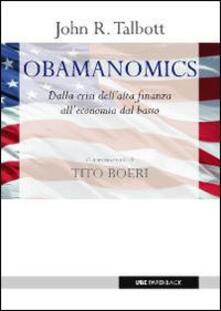 Obamanomics. Dalla crisi dellalta finanza alleconomia dal basso.pdf