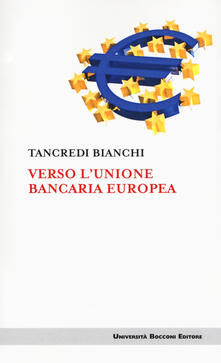 Verso lunione bancaria europea.pdf