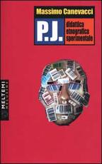 Libro P.J. Didattica etnografica sperimentale Massimo Canevacci