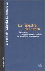 Libro La finestra del testo. Letterature e dispositivi della visione tra Settecento e Novecento