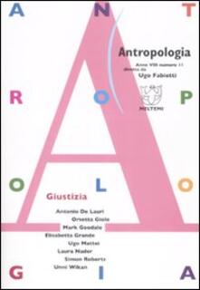 Antropologia (2008). Vol. 11: Giustizia..pdf