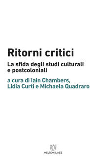 Ritorni critici. La sfida degli studi culturali e postcoloniali.pdf