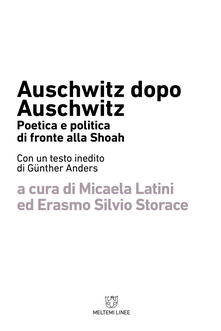 Auschwitz dopo Auschwitz. Politica e poetica di fronte alla Shoah.pdf