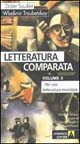Image of Letteratura comparata. Vol. 3: Per una letteratura mondiale.