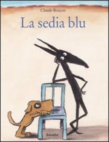 La sedia blu. Ediz. illustrata.pdf