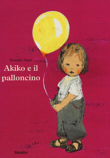 Akiko e il palloncino. Ediz. illustrata.pdf