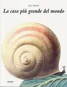 Libro La casa più grande del mondo Leo Lionni