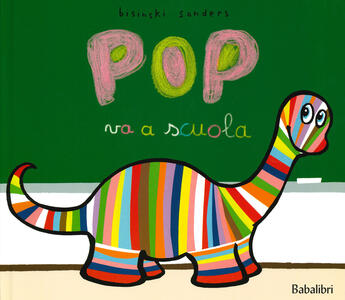 Libro Pop va a scuola. Ediz. a colori Pierrick Bisinski