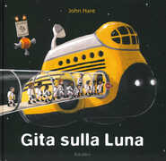 Libro Gita sulla luna. Ediz. a colori John Hare