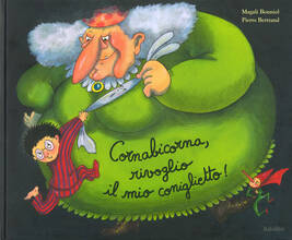 Libro Cornabicorna, rivoglio il mio coniglietto! Ediz. a colori Magali Bonniol Pierre Bertrand
