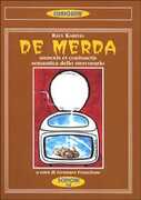 Libro De merda. Annexis et coniunctis. Semantica dello stercorario Raul Karelia