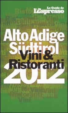 Vini & ristoranti dellAlto Adige Südtirol 2012.pdf