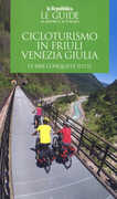 Libro Cicloturismo in Friuli Venezia Giulia