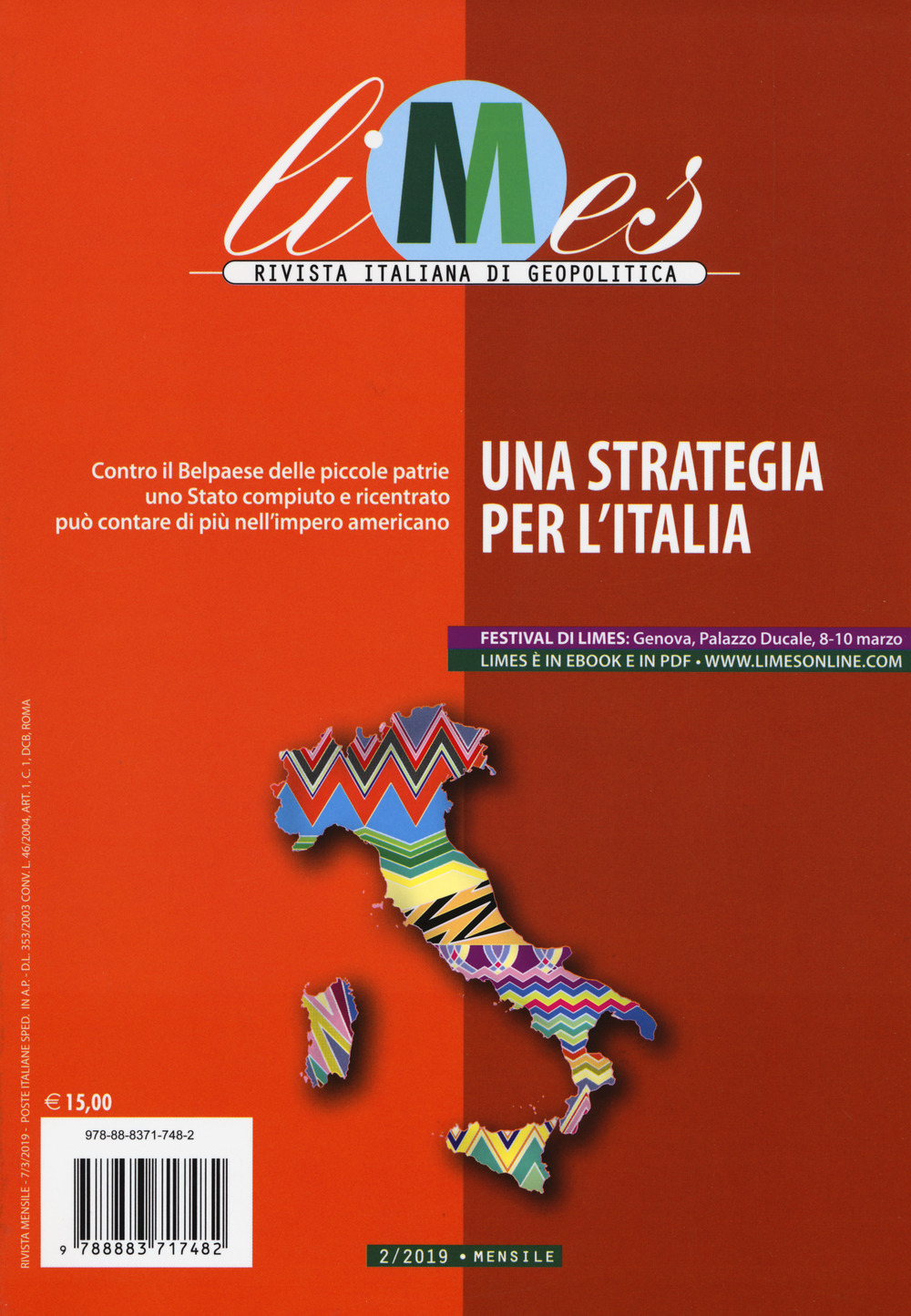 Image of Limes. Rivista italiana di geopolitica (2019). Vol. 2: strategia per l'Italia, Una.