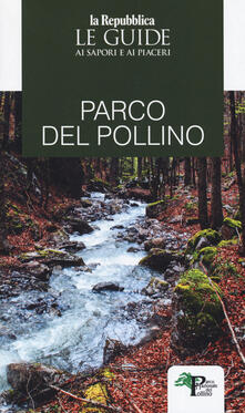 Parco del Pollino. Le guide ai sapori e ai piaceri.pdf