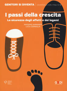I passi della crescita. La sicurezza degli affetti e dei legami.pdf