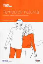Libro Tempo di maturità. La salute della donna