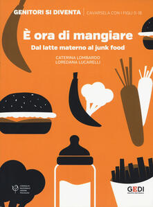È ora di mangiare. Dal latte materno al junk food.pdf