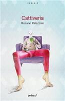  Cattiverìa