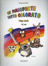 Libro Un pianoforte tutto colorato. 1° livello Giovanni Polloni