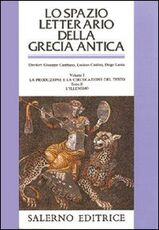Libro Lo spazio letterario della Grecia antica. Vol. 1\2: La produzione e la circolazione del testo. L'Ellenismo.