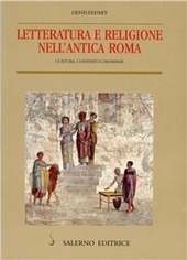Copertina  Letteratura e religione nell'antica Roma : culture, contesti e credenze