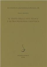 Libro Il testo della «Vita nuova» e altra filologia dantesca Paolo Trovato